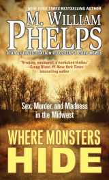 9780786044733-078604473X-Where Monsters Hide: Sex, Murder, and Madness in the Midwest