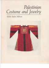 9780826304902-0826304907-Palestinian Costume and Jewelry