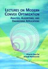 9780898714913-0898714915-Lectures on Modern Convex Optimization: Analysis, Algorithms, and Engineering Applications (MPS-SIAM Series on Optimization, Series Number 2)