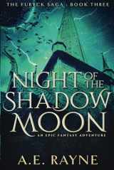 9781982992415-1982992417-Night of the Shadow Moon (The Furyck Saga: Book 3)