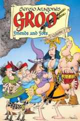 9781616558147-1616558148-Groo: Friends and Foes Volume 1