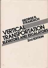 9780471867333-0471867330-Vertical Transportation: Elevators and Escalators