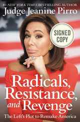9781546086017-1546086013-Radicals, Resistance, and Revenge AUTOGRAPHED / SIGNED EDITION