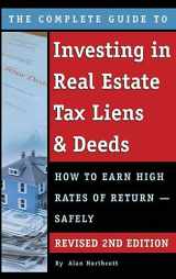 9781620239094-1620239094-The Complete Guide to Investing in Real Estate Tax Liens & Deeds: How to Earn High Rates of Return - Safely REVISED 2ND EDITION