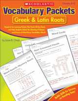 9780545124126-0545124123-Vocabulary Packets: Greek & Latin Roots: Ready-to-Go Learning Packets That Teach 40 Key Roots and Help Students Unlock the Meaning of Dozens and Dozens of Must-Know Vocabulary Words