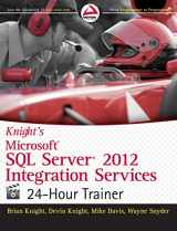 9788126540136-8126540133-Knight's Microsoft Sql Server 2012 Integration Services 24-Hour Trainer