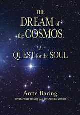 9781906289485-1906289484-The Dream of the Cosmos: A Quest for the Soul