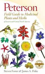 9780547943985-0547943989-Peterson Field Guide To Medicinal Plants & Herbs Of Eastern & Central N. America: Third Edition (Peterson Field Guides)