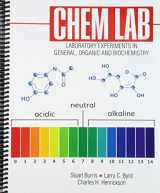 9781524961572-1524961574-Chem Lab: Experiments in General, Organic and Biochemistry