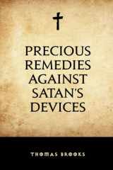 9781519546609-1519546602-Precious Remedies against Satan’s Devices