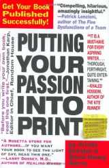 9780761138174-076113817X-Putting Your Passion Into Print: Get Your Book Published Successfully!