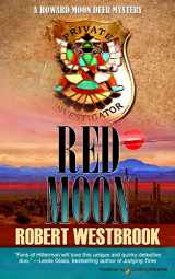 9781628158137-1628158131-Red Moon (A Howard Moon Deer Mystery)