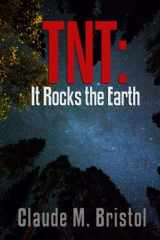 9781546854005-1546854002-TNT: It Rocks the Earth (Magic of Believing Library)