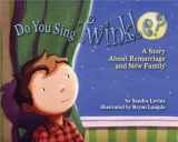 9781433805394-1433805391-Do You Sing Twinkle?: A Story About Remarriage and New Family