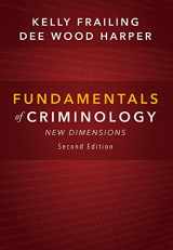 9781611636895-1611636892-Fundamentals of Criminology: New Dimensions