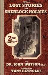 9781780923512-1780923511-The Lost Stories of Sherlock Holmes 2nd Edition