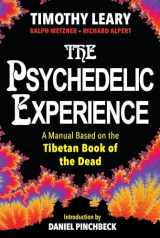 9780806538570-0806538570-The Psychedelic Experience: A Manual Based on the Tibetan Book of the Dead