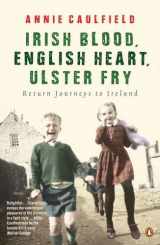 9780141014616-014101461X-Irish Blood, English Heart, Ulster Fry: Return Journeys to Ireland