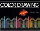 9780471285588-0471285587-Color Drawing: A Marker/Colored-Pencil Approach for Architects, Landscape Architects, Interior and Graphic Designers, and Artists