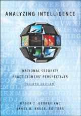9781626161009-1626161003-Analyzing Intelligence: National Security Practitioners' Perspectives