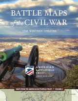 9781682619933-1682619931-Battle Maps of the Civil War: The Western Theater (2) (Maps from the American Battlefield Trust)