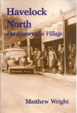 9780473039622-0473039621-Havelock North: The History of a Village