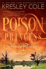 9781442436657-1442436654-Poison Princess (The Arcana Chronicles)