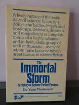 9780883551608-0883551608-The immortal storm;: A history of science fiction fandom, (Classics of science fiction)