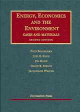 9781587789243-1587789248-Energy, Economics and the Environment, Second Edition (University Casebook Series)