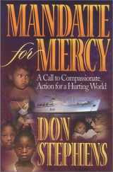 9780927545815-0927545810-Mandate for Mercy: A Call to Compassionate Action for a Hurting World