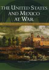 9780028646060-0028646061-The United States and Mexico at War: Nineteenth-Century Expansionism and Conflict