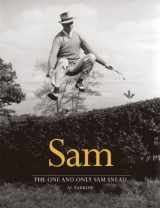 9781587261817-1587261812-Sam: The One And Only Sam Snead