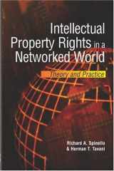 9781591405771-1591405777-Intellectual Property Rights in a Networked World: Theory and Practice