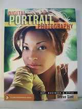 9781600593352-1600593356-Digital Portrait Photography: Art, Business & Style (A Lark Photography Book)