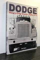 9781583881941-1583881948-Dodge Heavy-Duty Trucks 1928-1975