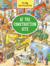 9781615195008-1615195009-My Big Wimmelbook―At the Construction Site