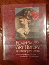 9780064305259-0064305252-Feminism and Art History: Questioning the Litany