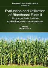 9781032127613-1032127619-Evaluation and Utilization of Bioethanol Fuels. II. (Handbook of Bioethanol Fuels, 6)