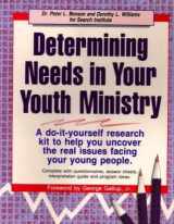 9780931529566-0931529565-Determining Needs in Your Youth Ministry