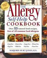 9781579542764-157954276X-The Allergy Self-Help Cookbook: Over 350 Natural Foods Recipes, Free of All Common Food Allergens: wheat-free, milk-free, egg-free, corn-free, sugar-free, yeast-free