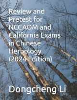 9781477692271-1477692274-Review and Pretest for NCCAOM and California Exams in Chinese Herbology, Vol. 2
