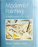 9780826307293-0826307299-Modernist Painting in New Mexico, 1913-1935