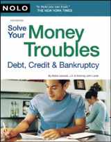 9781413310221-1413310222-Solve Your Money Troubles: Debt, Credit & Bankruptcy