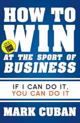 9781626810914-1626810915-How to Win at the Sport of Business: If I Can Do It, You Can Do It