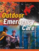 9780763717155-0763717150-Outdoor Emergency Care: Comprehensive Prehospital Care for Nonurban Settings