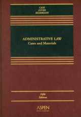 9780735556089-0735556083-Adminstrative Law: Cases And Materials (Casebook)