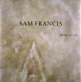 9780914357650-0914357654-Sam Francis, Paintings 1947-1990
