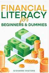 9781088082089-1088082084-Financial Literacy for Beginners & Dummies