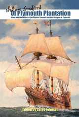 9781425705763-1425705766-Of Plymouth Plantation: Along with the Full Text of the Pilgrims' Journals for Their First Year at Plymouth.