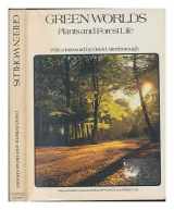 9780385113403-0385113404-Green worlds: Plants and forest life